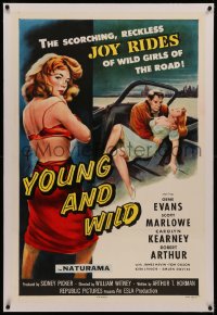6y0333 YOUNG & WILD linen 1sh 1958 artwork of the reckless joy rides of wild girls of the road!