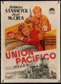 6z0272 UNION PACIFIC linen Spanish R1950s DeMille, different art of Stanwyck, McCrea & train, rare!