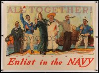 6z0043 ALL TOGETHER ENLIST IN THE NAVY linen 32x44 WWII war poster 1917 Reuterdahl art of 6 sailors!