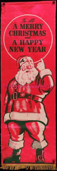 7a0200 TO ALL A MERRY CHRISTMAS & A HAPPY NEW YEAR 17x53 silk banner 1940s cool art of Santa Claus!