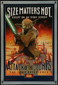 7m0782 ATTACK OF THE CLONES IMAX DS 1sh 2002 Star Wars Episode II, Yoda, size matters not!