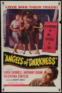 7p0373 ANGELS OF DARKNESS 1sh 1956 Linda Darnell, Anthony Quinn, daughters of joy, sisters in sin!