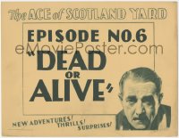 7r0642 ACE OF SCOTLAND YARD chapter 6 TC 1929 detective Crauford Kent, Dead or Alive, rare!