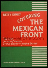 7y0075 COVERING THE MEXICAN FRONT 12x17 book advertising poster 1942 the truest picture of Mexico!