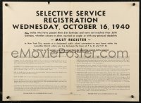 9f0080 SELECTIVE SERVICE REGISTRATION 16x22 WWII war poster 1940 men 21 to 30, 1st peacetime draft!