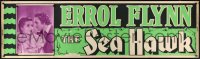 9k0073 SEA HAWK paper banner R1947 Michael Curtiz, swashbuckler Errol Flynn & Brenda Marshall!