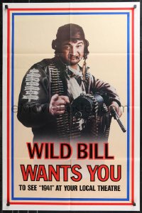 9t1116 1941 teaser 1sh 1979 Steven Spielberg, John Belushi as Wild Bill wants you!