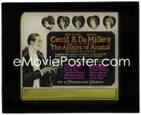 9y0409 AFFAIRS OF ANATOL glass slide 1921 Cecil B. DeMille, Gloria Swanson, Wallace Reid, all-stars!