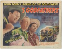9y0580 3 GODFATHERS TC 1949 John Wayne, Pedro Armendariz, Harry Carey Jr., Ward Bond, John Ford!