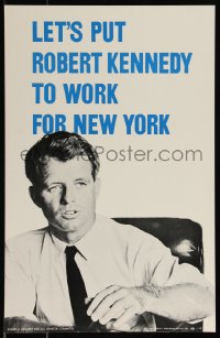 1b0011 ROBERT F. KENNEDY 14x21 political campaign 1964 let's put Bobby to work for New York, rare!