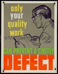1c0072 ONLY YOUR QUALITY WORK 17x22 motivational poster 1950s art of a man recording information!
