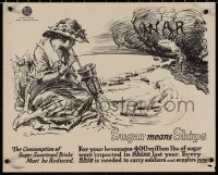 1c0052 SUGAR MEANS SHIPS 15x19 WWI war poster 1918 Fuhr art of a woman diverting troops & supplies!