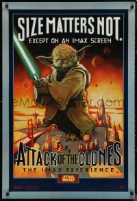 1g1089 ATTACK OF THE CLONES IMAX DS 1sh 2002 Star Wars Episode II, Yoda, size matters not!