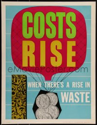 2c0032 COSTS RISE WHEN THERE'S A RISE IN WASTE 17x22 motivational poster 1950s Elliott Service Co.!