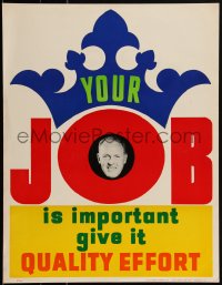 2c0038 YOUR JOB IS IMPORTANT GIVE IT QUALITY EFFORT 17x22 motivational poster 1950s Elliott Service Co.!