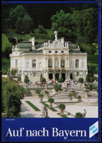 2c0017 AUF NACH BAYERN 24x33 German travel poster 1990s cool image of the Linderhof Palace!