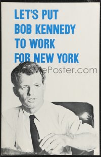 2f0015 ROBERT F. KENNEDY 14x21 political campaign 1964 let's put Bobby to work for New York, rare!