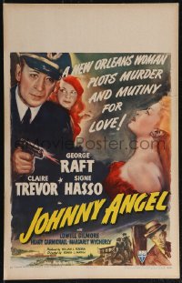 2p0063 JOHNNY ANGEL WC 1945 George Raft, Claire Trevor plots murder & mutiny for love in New Orleans!
