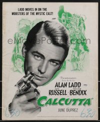 3b0069 CALCUTTA pressbook 1946 Alan Ladd & sexy Gail Russell in India, film noir, very rare!