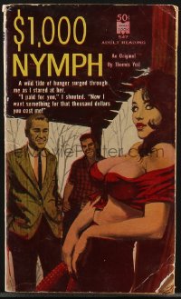4f1040 $1,000 NYMPH paperback book 1962 angry man wants woman to give him what he paid for!