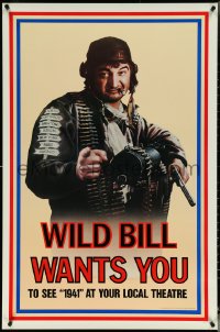 5k0312 1941 teaser 1sh 1979 Steven Spielberg, John Belushi as Wild Bill wants you!