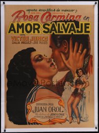 5p1154 AMOR SALVAJE linen Mexican poster 1950 Cartaya art of sexy Rosa Carmina & Victor Junco, rare!
