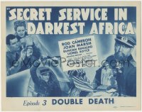 6f0423 SECRET SERVICE IN DARKEST AFRICA chapter 3 TC 1943 Republic serial, Double Death, ultra rare!