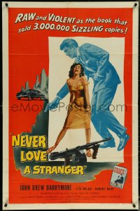 6f1114 NEVER LOVE A STRANGER 1sh 1958 John Drew Barrymore, from Harold Robbins sex novel!