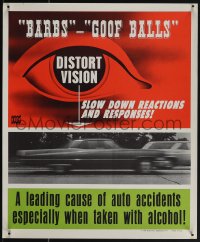 6g0322 BARBS - GOOF BALLS 14x17 special poster 1970 leading cause of auto accidents, ultra rare!