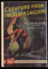 6h0047 CREATURE FROM THE BLACK LAGOON English hardcover book 1954 original dust jacket, ultra rare!