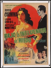 6h0645 BAJO LA INFLUENCIA DEL MIEDO linen Mexican poster 1956 great art of sexy bad Rosa Carmina!