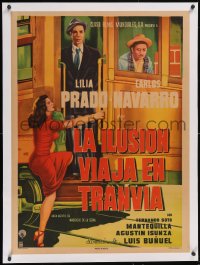 6h0686 LA ILUSION VIAJA EN TRANVIA linen Mexican poster 1954 Luis Bunuel, Prado, cool streetcar art!