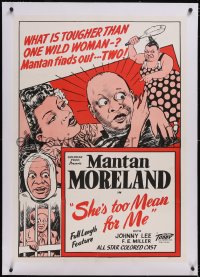 6h0975 SHE'S TOO MEAN FOR ME linen 1sh 1946 Mantan Moreland & Flourney E. Miller in all-black comedy!