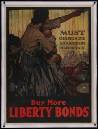 6h0622 MUST CHILDREN DIE & MOTHERS PLEAD IN VAIN linen 30x41 WWI war poster 1918 art by Everett!