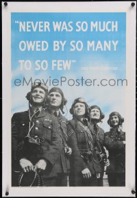 6h0623 NEVER WAS SO MUCH OWED BY SO MANY TO SO FEW linen 20x30 English WWII war poster 1940 rare!