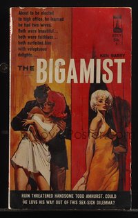 6j1272 BIGAMIST paperback book 1963 sex-sick political candidate caught with two wives, ultra rare!