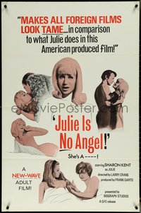 6j0964 JULIE IS NO ANGEL 1sh 1967 new wave, sexy Sharon Kent makes foreign films look tame!