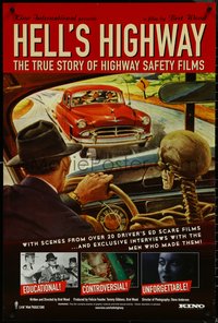 6k0721 HELL'S HIGHWAY: THE TRUE STORY OF HIGHWAY SAFETY FILMS 24x36 1sh 2003 driver's ed movies!
