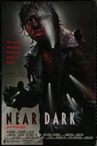 6k0823 NEAR DARK 1sh 1987 vampires can only kill you once, but they can terrify you forever!