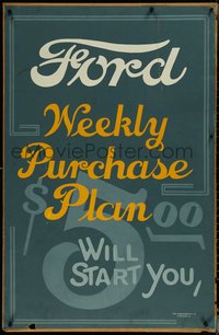 6k0310 FORD 27x42 advertising poster 1920s weekly purchase plan to buy the Model T, ultra rare!