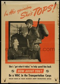 6k0016 IN HIS OPINION SHE'S TOPS 27x38 WWII war poster 1940s become an Army WAC, ultra rare!