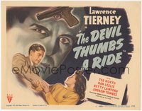 6p0562 DEVIL THUMBS A RIDE TC 1947 BAD Lawrence Tierney, fate and fury meet to spawn murder!