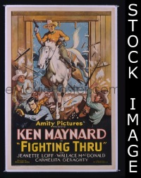 #7676 FIGHTING THRU 1sh R37 Ken Maynard 
