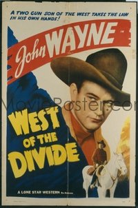 JW 066 WEST OF THE DIVIDE one-sheet movie poster R40s giant John Wayne image!