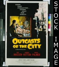#273 OUTCASTS OF THE CITY 1sh '58 Hutton 