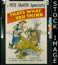 #9865 THAT? WHAT YOU THINK 1sh 49 Pete Smith 