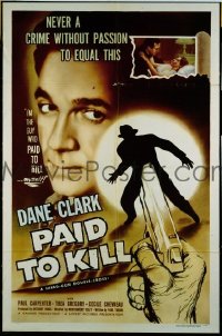 #8124 PAID TO KILL 1sh '54 Dane Clark