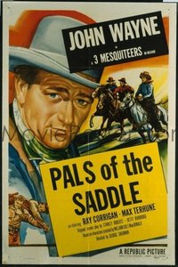 JW 143 JOHN WAYNE 1sh 1953 John Wayne, 3 Mesquiteers, Pals of The Saddle!