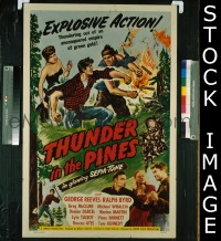 #443 THUNDER IN THE PINES 1sh '48 Reeves 
