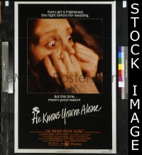 #212 HE KNOWS YOU'RE ALONE 1sh '80 wild image 